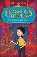 Franklinovo impérium: Bílé krajkové rukavičky - Franklin's Emporium: The White Lace Gloves