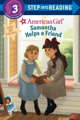 Samantha pomáhá kamarádce (American Girl) - Samantha Helps a Friend (American Girl)