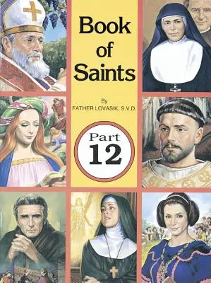 Kniha svatých (12. díl): Boží superhrdinové - Book of Saints (Part 12): Super-Heroes of God