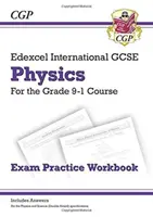 Grade 9-1 Edexcel International GCSE Physics: Cvičebnice pro procvičování ke zkoušce (včetně odpovědí) - Grade 9-1 Edexcel International GCSE Physics: Exam Practice Workbook (includes Answers)