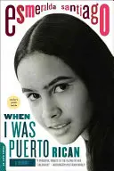 Když jsem byl Portorikánec: Vzpomínky: Když jsem byla portorikánka - When I Was Puerto Rican: A Memoir