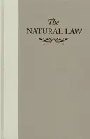 Přirozený zákon: Přírodní zákon: Studie z právních a sociálních dějin a filozofie - The Natural Law: A Study in Legal and Social History and Philosophy