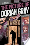 Obraz Doriana Graye: Grafický román - The Picture of Dorian Gray: A Graphic Novel