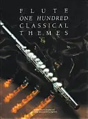 100 klasických témat pro flétnu - 100 Classical Themes for Flute