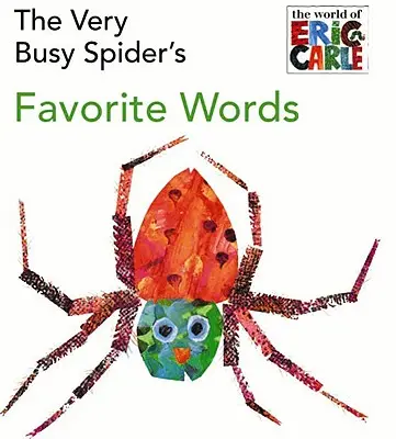 Oblíbená slova velmi pilného pavouka - The Very Busy Spider's Favorite Words