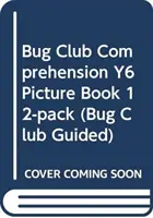 Klub brouků s porozuměním 6. ročník Obrázková knížka v balení 12 ks - Bug Club Comprehension Y6 Picture Book 12-pack