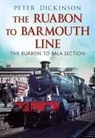 Linka z Ruabonu do Barmouthu - Ruabon to Barmouth Line