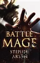Battlemage - Věk temnoty, kniha 1 - Battlemage - Age of Darkness, Book 1