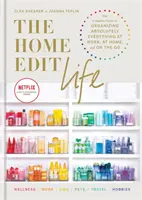 The Home Edit Life - Kompletní průvodce organizací naprosto všeho v práci, doma i na cestách, originální seriál společnosti Netflix - The Home Edit Life - The Complete Guide to Organizing Absolutely Everything at Work, at Home and On the Go, A Netflix Original Series
