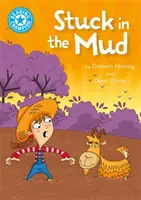 Čtenářský šampion: Uvízl v blátě - nezávislé čtení modrá 4 - Reading Champion: Stuck in the Mud - Independent Reading Blue 4