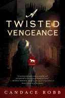 Zvrácená pomsta - román Kate Cliffordové - Twisted Vengeance - A Kate Clifford Novel