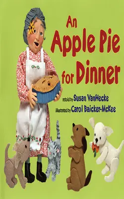 Jablečný koláč k večeři - An Apple Pie for Dinner