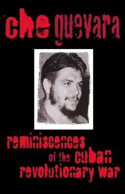 Vzpomínky na kubánskou revoluční válku Vzpomínky na kubánskou revoluční válku - Reminiscences of the Cuban Revolutionary War Reminiscences of the Cuban Revolutionary War