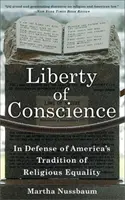 Svoboda svědomí: Na obranu americké tradice náboženské rovnosti - Liberty of Conscience: In Defense of America's Tradition of Religious Equality