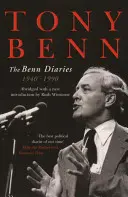 Bennovy deníky: 1940-1990 - The Benn Diaries: 1940-1990