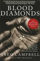 Krvavé diamanty, revidované vydání: Po stopách smrtící cesty nejvzácnějších kamenů na světě, přepracované vydání - Blood Diamonds, Revised Edition: Tracing the Deadly Path of the World's Most Precious Stones
