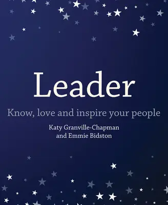 Vedoucí: Mgr: Poznejte, milujte a inspirujte své lidi - Leader: Know, Love and Inspire Your People