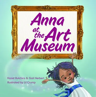 Anna v muzeu umění - Anna at the Art Museum