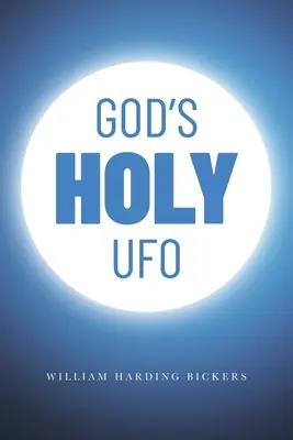 Boží svaté UFO - God's Holy UFO