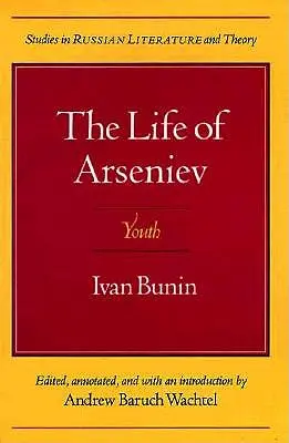 Život Arsenieva: Mládí - The Life of Arseniev: Youth