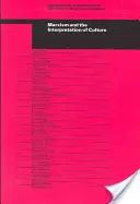 Marxismus a interpretace kultury - Marxism and the Interpretation of Culture