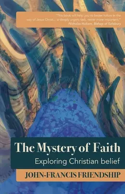 Tajemství víry: Zkoumání křesťanské víry - The Mystery of Faith: Exploring Christian Belief