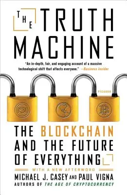 Stroj na pravdu: Blockchain a budoucnost všeho - The Truth Machine: The Blockchain and the Future of Everything