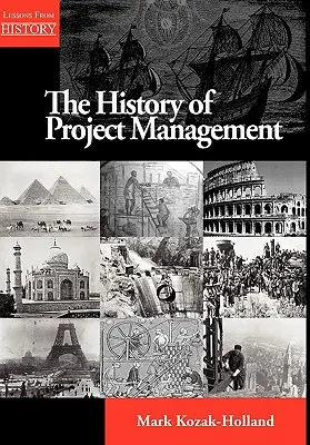 Dějiny projektového řízení - The History of Project Management