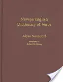 Navajo/English Dictionary of Verbs (Navajo/anglický slovník sloves) - Navajo/English Dictionary of Verbs