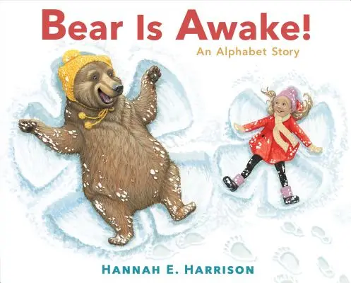 Medvěd se probouzí! Abecední příběh - Bear Is Awake!: An Alphabet Story