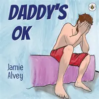 Tatínek je v pořádku - Daddy's OK