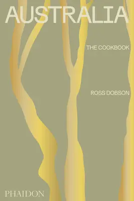Austrálie: Kuchařka - Australia: The Cookbook