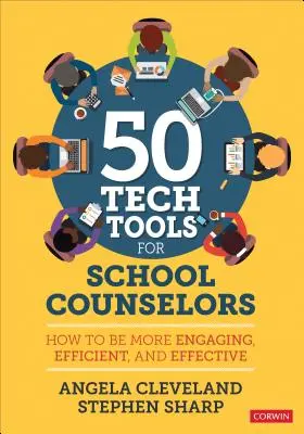 50+ technických nástrojů pro školní poradce: Jak být poutavější, efektivnější a účinnější - 50+ Tech Tools for School Counselors: How to Be More Engaging, Efficient, and Effective