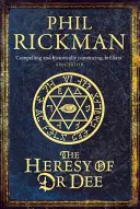 Kacířství doktora Dee - The Heresy of Dr. Dee