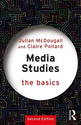 Mediální studia: Základy - Media Studies: The Basics