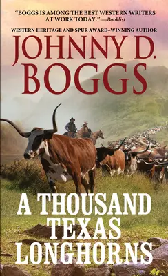 Tisíc texaských longhornů - A Thousand Texas Longhorns