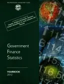 Ročenka vládních finančních statistik: 2012 (Mezinárodní měnový fond (MMF)) - Government Finance Statistics Yearbook: 2012 (International Monetary Fund (IMF))