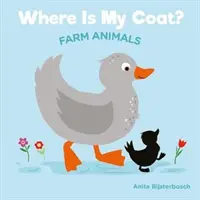 Kde mám kabát? Zvířata na farmě - Where Is My Coat?: Farm Animals