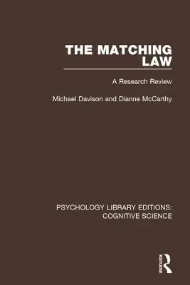 The Matching Law: Přehled výzkumu - The Matching Law: A Research Review