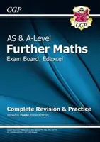 AS & A-Level Further Maths for Edexcel: Kompletní opakování a procvičování s online vydáním - AS & A-Level Further Maths for Edexcel: Complete Revision & Practice with Online Edition