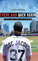Tam a zase zpátky: Příběhy bojového námořníka - There and Back Again: Stories from a Combat Navy Corpsman