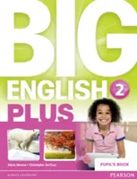 Big English Plus 2 Pupil's Book pro žáky - Big English Plus 2 Pupil's Book