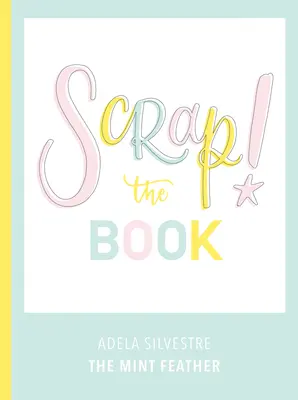 Šrot! kniha - Scrap! the Book