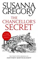 Kancléřovo tajemství - Dvacátá pátá kronika Matthewa Bartholomewa - Chancellor's Secret - The Twenty-Fifth Chronicle of Matthew Bartholomew