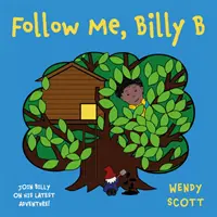 Následuj mě, Billy B - Follow Me, Billy B