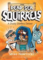 Zaprášený osel oklikou - A Dusty Donkey Detour