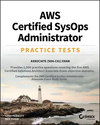 Aws Certified Sysops Administrator Practice Tests: Associate Soa-C01 Zkouška - Aws Certified Sysops Administrator Practice Tests: Associate Soa-C01 Exam