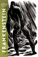 Frankenstein: The Lynd Ward Illustrated Edition