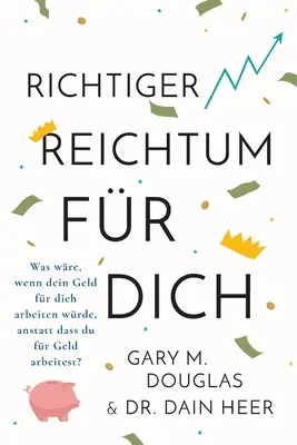 Správné bohatství pro tebe (německy) - Right Riches For You (German)