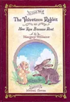 Sametový králík aneb jak se hračky stávají skutečnými - The Velveteen Rabbit Or, How Toys Become Real